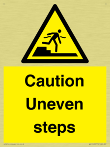 Caution Uneven steps